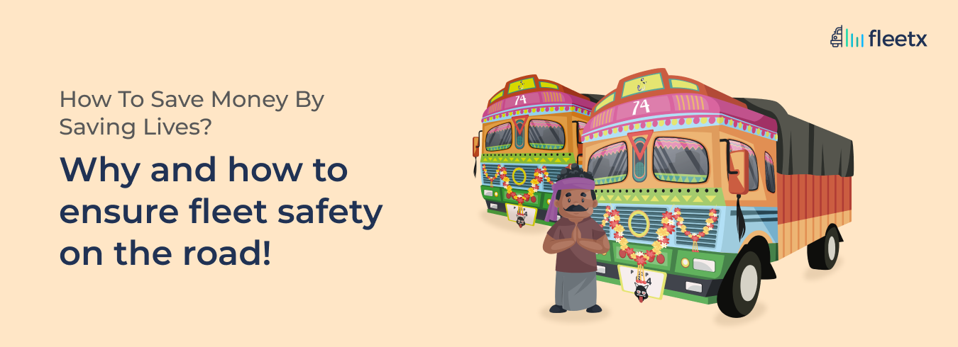 Fleet safety in India with trucks, driver, GPS tracking, AI dashcams, and road safety technology for logistics fleets.