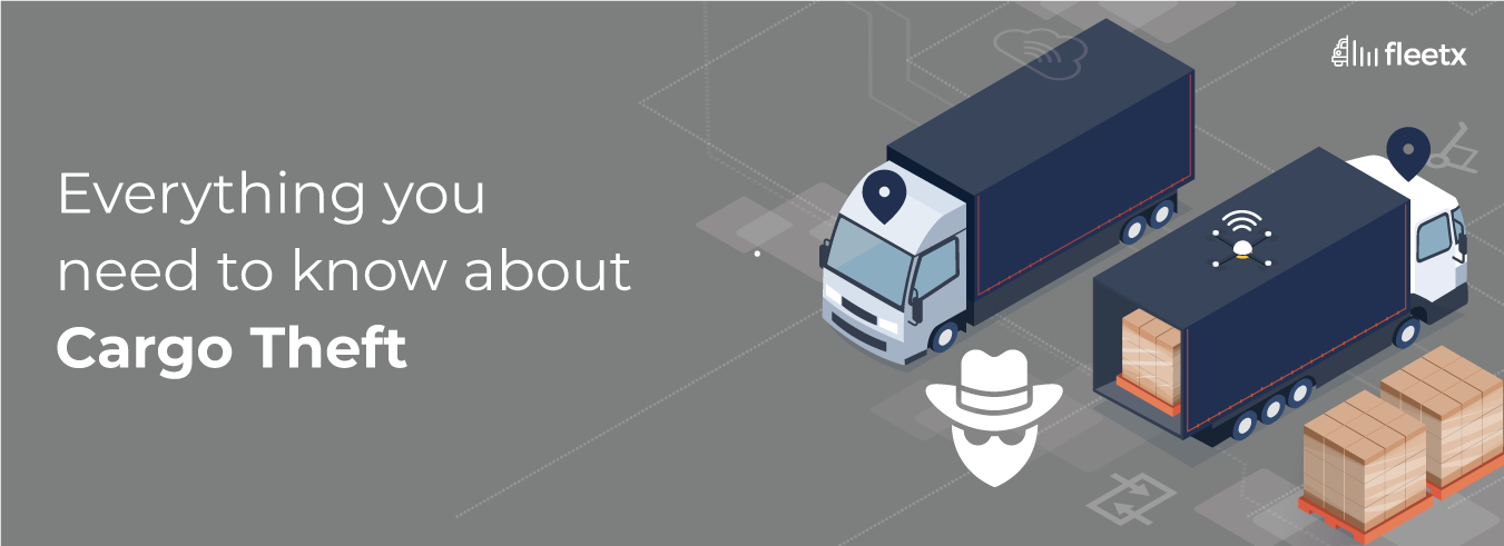 Everything You Need To Know About Cargo Theft