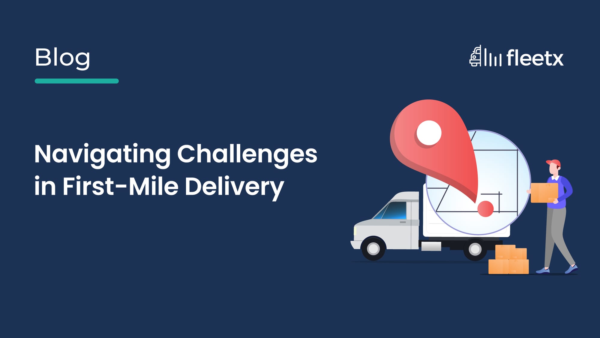 Illustration of a delivery van and location pin representing first-mile delivery challenges in logistics operations.