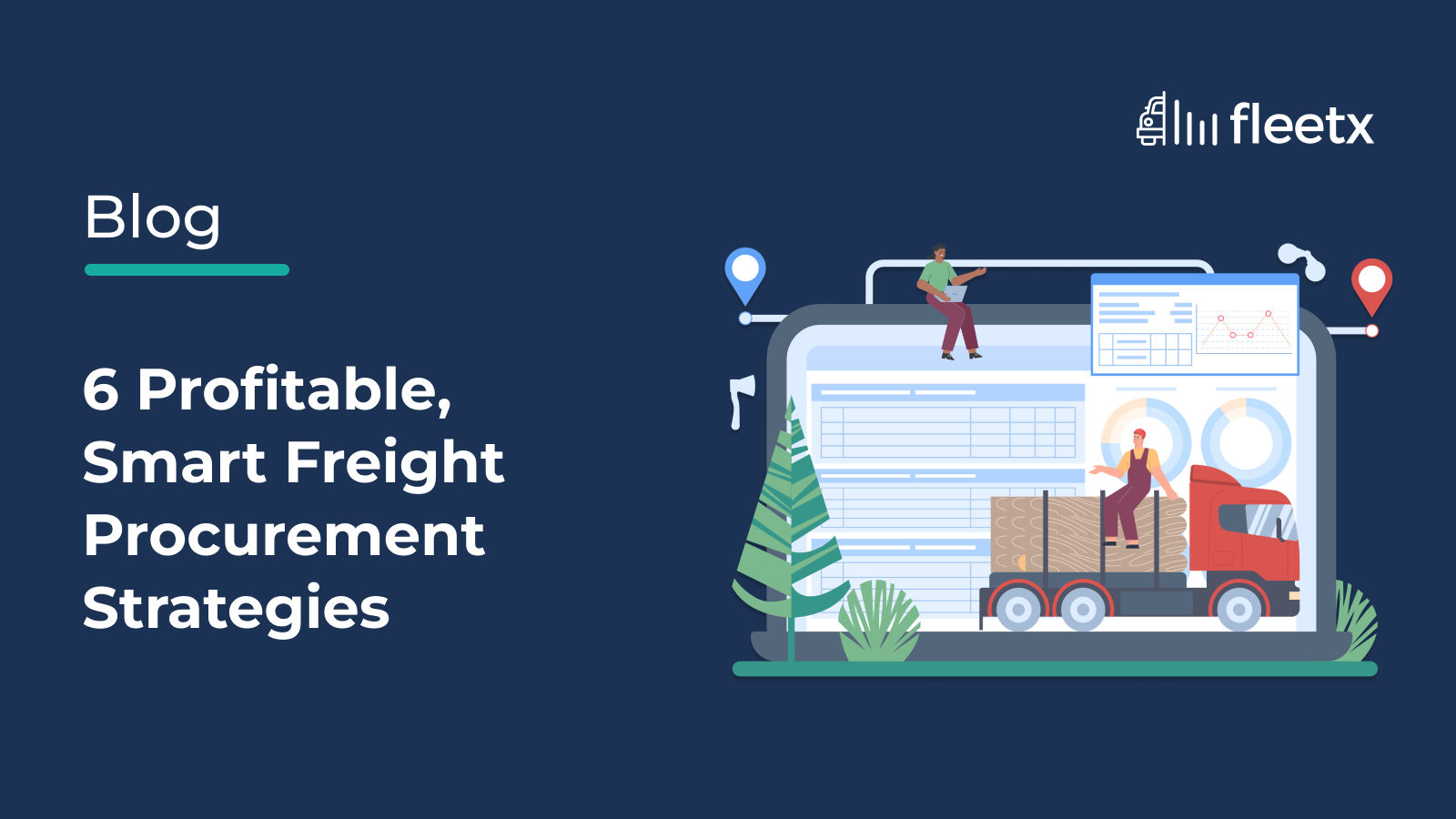 6 Profitable, Smart Freight Procurement Strategies