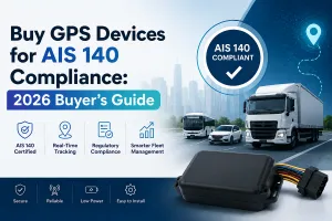 Buy GPS Devices for AIS 140 Compliance: 2026 Buyer's Guide